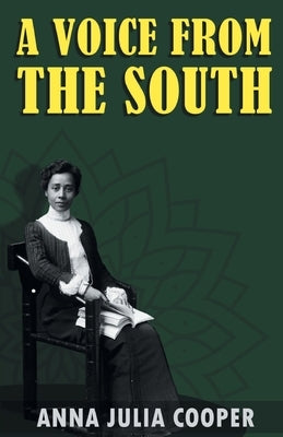A Voice from the South by Cooper, Anna Julia