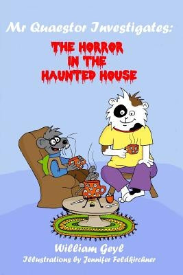 The Horror in the Haunted House by Feldkirchner, Jennifer