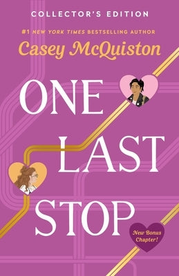 One Last Stop: Collector's Edition by McQuiston, Casey