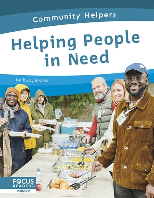 Helping People in Need by Becker, Trudy