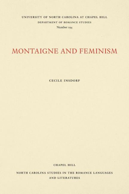 Montaigne and Feminism by Insdorf, Cecile