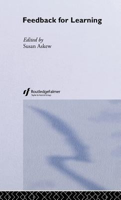 Feedback For Learning by Askew, Susan