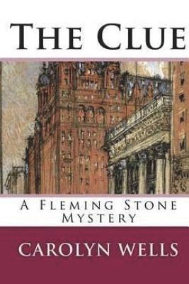 The Clue by Wells, Carolyn