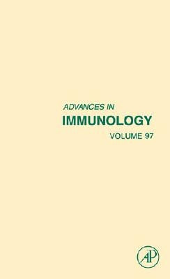 Advances in Immunology: Volume 97 by Alt, Frederick W.
