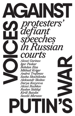 Voices against Putin's war by Pirani, Simon