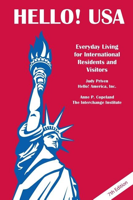 Hello! USA: Everyday Living for International Residents and Visitors by Copeland, Anne P.