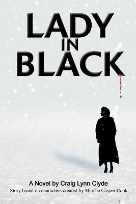 Lady In Black by Clyde, Craig Lynn