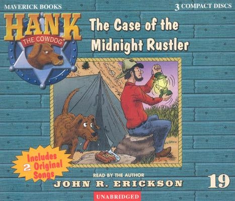 The Case of the Midnight Rustler by Erickson, John R.