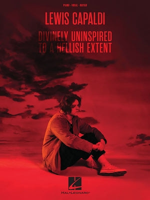 Lewis Capaldi - Divinely Uninspired to a Hellish Extent by Capaldi, Lewis