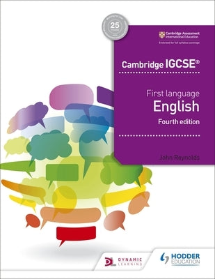 Cambridge Igcse First Language English 4th Edition by Reynolds, John