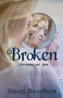 Broken by Broadbent