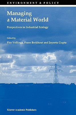 Managing a Material World by Vellinga, Pier