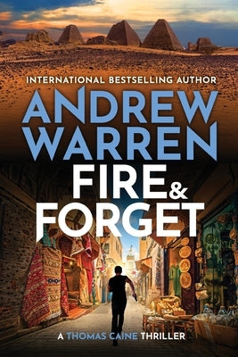 Fire and Forget by Warren, Andrew