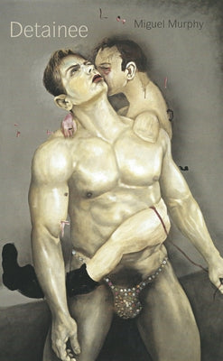 Detainee by Murphy, Miguel