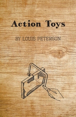 Action Toys by Peterson, Louis