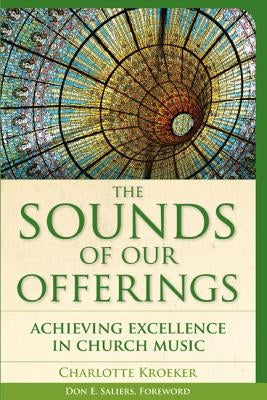 Vital Worship Healthy Congregations: Achieving Excellence in Church Music by Kroeker, Charlotte