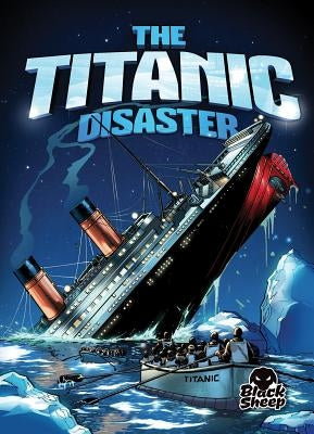 The Titanic Disaster by Stone, Adam
