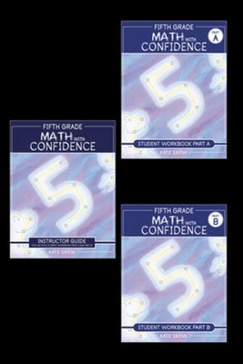 Fifth Grade Math with Confidence Complete Bundle by Snow, Kate