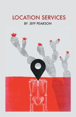 Location Services by Pearson, Jeff