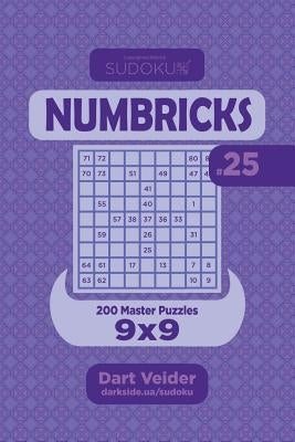 Sudoku Numbricks - 200 Master Puzzles 9x9 (Volume 25) by Veider, Dart