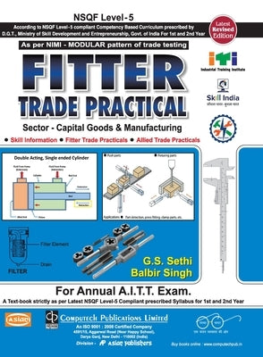Fitter Trade Practical (NSQF Level - 5 Syll.) (1st And 2nd Yr.) by Sethi, G. S.