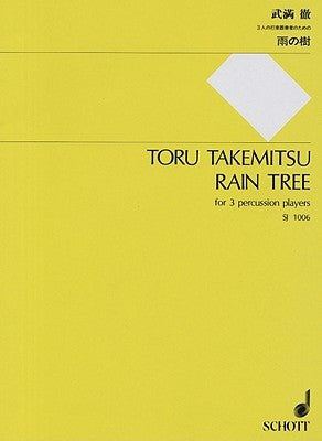 Rain Tree: For 3 Percussion Players: SJ 1006 by Takemitsu, Toru