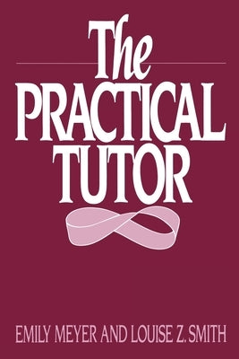 The Practical Tutor by Meyer, Emily