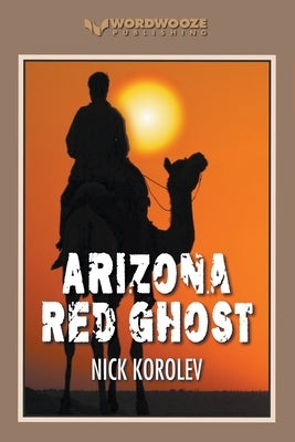 Arizona Red Ghost by Korolev, Nick