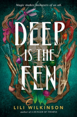 Deep Is the Fen by Wilkinson, Lili