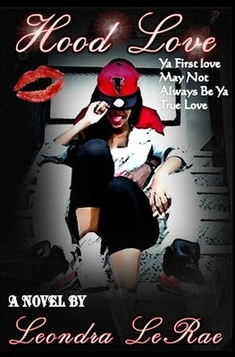 Hood Love by Lerae, Leondra