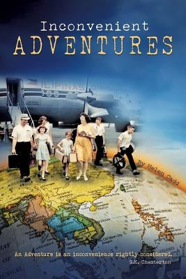 Inconvenient Adventures by Cadd, Helen