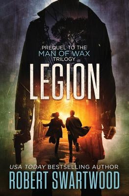 Legion by Swartwood, Robert
