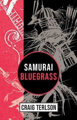 Samurai Bluegrass by Terlson, Craig