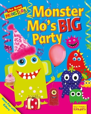 Monster Mo's Big Party: Have Fun with Colors by Reid, Dee