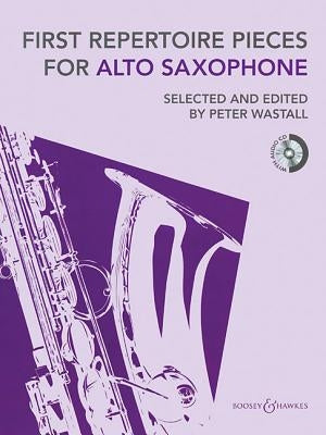 First Repertoire Pieces for Alto Saxophone [With CD (Audio)] by Hal Leonard Corp