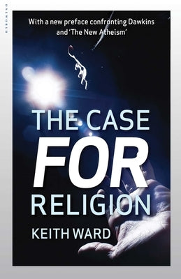 Case for Religion by Ward, Keith