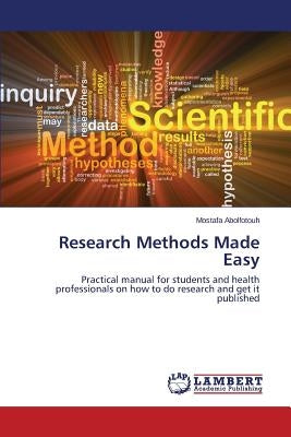 Research Methods Made Easy by Abolfotouh Mostafa