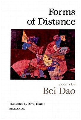 Forms of Distance by Dao, Bei