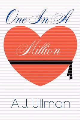 One in a Million by Ullman, A. J.