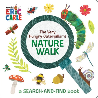 The Very Hungry Caterpillar's Nature Walk: A Search-And-Find Book by Carle, Eric