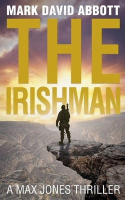 The Irishman by Abbott, Mark David
