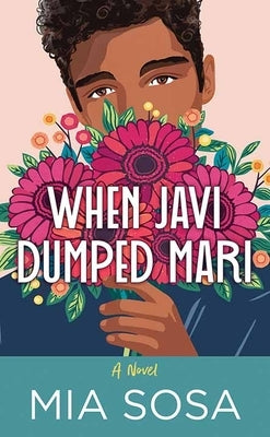 When Javi Dumped Mari by Sosa, Mia