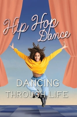 Hip Hop Dance by Seevers, Marjorie