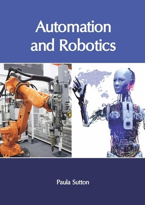 Automation and Robotics by Sutton, Paula