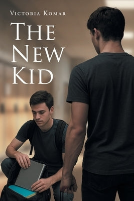 The New Kid by Komar, Victoria