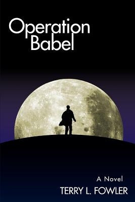 Operation Babel by Fowler, Terry L.