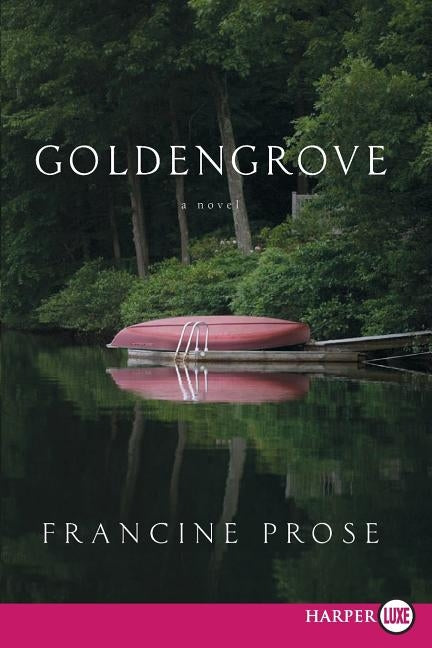 Goldengrove by Prose, Francine
