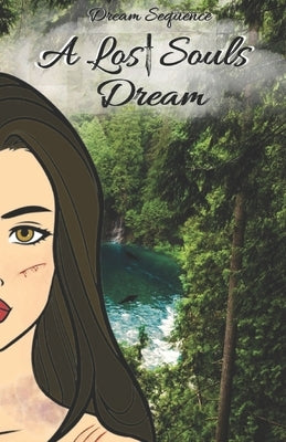 A Lost Souls Dream by Mitchell, Candace Ana