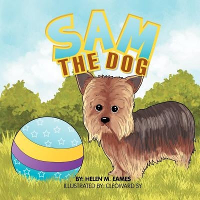 Sam The Dog by Eames, Helen M.