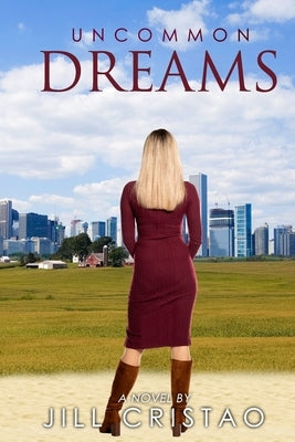 Uncommon Dreams by Cristao, Jill